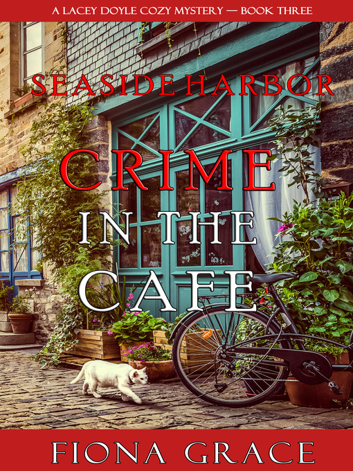 Title details for Crime in the Café by Fiona Grace - Wait list